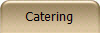 Catering